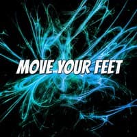 Move Your Feet