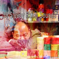 39 Sleepy Rainy Sounds