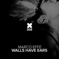 Walls Have Ears