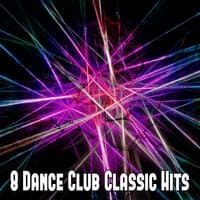 8 Dance Club Classic Hits