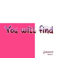 You Will FInd