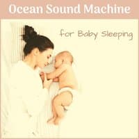 Ocean Sound Machine for Baby Sleeping