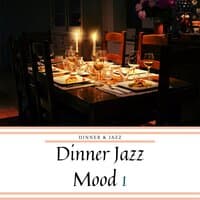 Dinner Jazz Mood 1