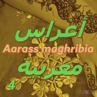 Aarass maghribia / أعراس مغربية, VOL.4