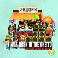 I Was Born in the Ghetto