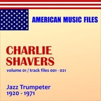 Charlie Shavers - Volume 1