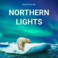 Music from the Northern Lights: Lucid Dreaming Tracks