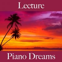 Lecture: Piano Dreams - La Meilleure Musique Pour Se Détendre