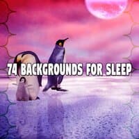 74 Backgrounds for Sleep