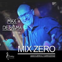 Mix Zero: Amico/Zero/Il Carrozzone