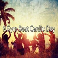 9 Gym Beat Cardio Day