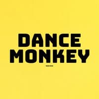 Dance Monkey