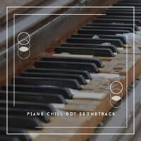 Piano Chill Out Soundtrack