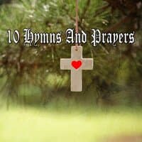 10 Hymns and Prayers