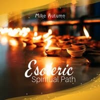 Esoteric Spiritual Path