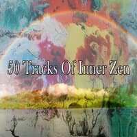 50 Tracks of Inner Zen