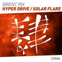 Hyper Drive / Solar Flare