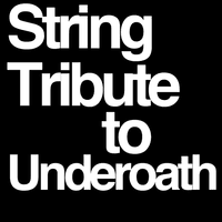 Underoath String Tribute