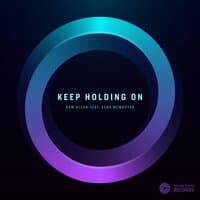 Keep Holding On