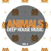 Animals Deep House Music, Vol. 3