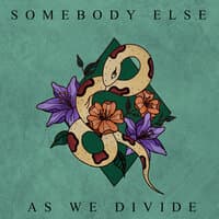 Somebody Else