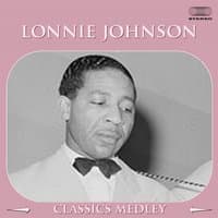 Lonnie Johnson Classics Medley: Troubles Ain't Nothing but the Blues / Confused / I'm So Afraid / Blues Stay Away from Me / I'm So Crazy for Love / Nobody's Lovin' Me /Little Rockin' Chair