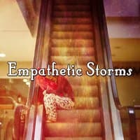 Empathetic Storms