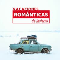 Vacaciones Románticas de Invierno - 20 Canciones de Música Instrumental y Sonidos de la Naturaleza Enamorados