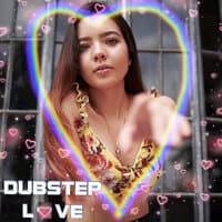 Dubstep Love