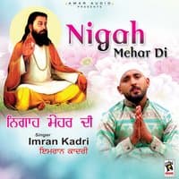 Nigah Mehar Di