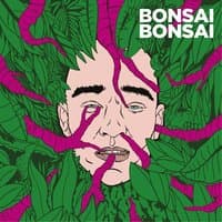 Bonsai Bonsai