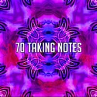 70 Taking Notes