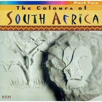 The Colours of South Africa Part Two