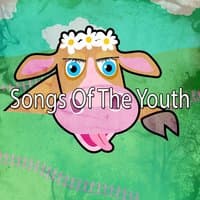 Songs Of The Youth