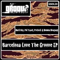 Barcelona Love The Groove