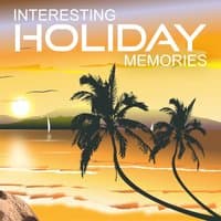 Interesting Holiday Memories - Cool Fun, New Styles, Fashion Beach, Colorful and Funny, Again