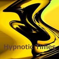 Hypnotic Times