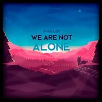 We Are Not Alone