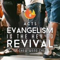 The Book of Acts: Evangelism Is the Key to Revival