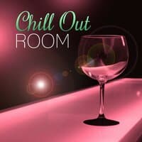 Chill Out Room – Total Relax during Listening Chillout Music