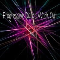 Progressive Dance Work Out