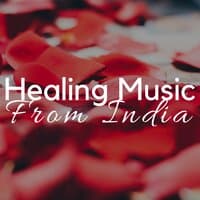 Healing Music From India: a Tibetan Meditation Experience