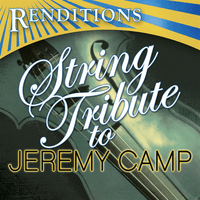 Jeremy Camp String Tribute