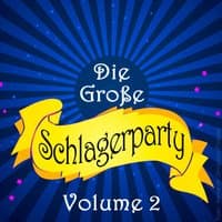 Die Große Schlagerparty Vol. 2