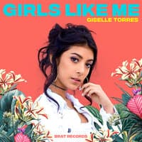 Girls Like Me