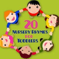 20 Nursery Rhymes for Toddlers