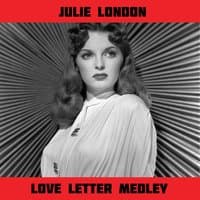 Love Letters Medley: Love Letters / The Second Time Around / I Loves You, Porgy / What a Diff'rence a Day Made / Never on Sunday / I Miss You So / All the Way / Come On-A My House / Hey There / And That Reminds Me / Fascination / Broken Hearted Melody