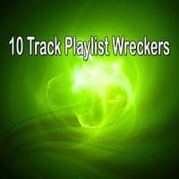 10 Track Playlist Wreckers