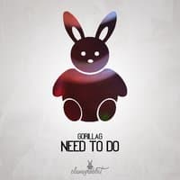 Need To Do