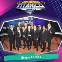 Reventón Titánico Presenta a Grupo Carabo